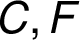 C, F
