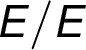 E/E