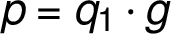p = q_1 \cdot g