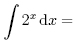 neurit integrl z 2^x dx
