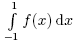 integrl od -1 do 1 z f(x) dx